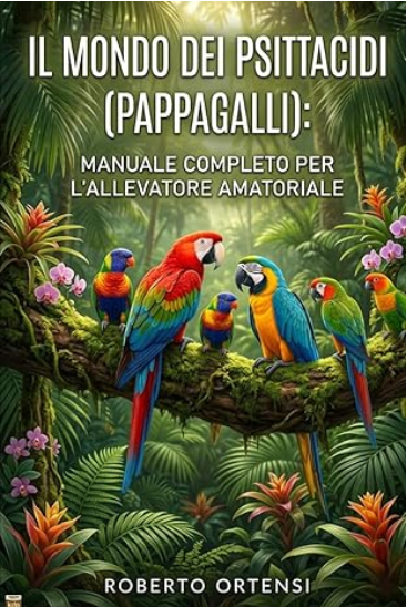 Copertina del manuale Il Mondo dei Psittacidi
